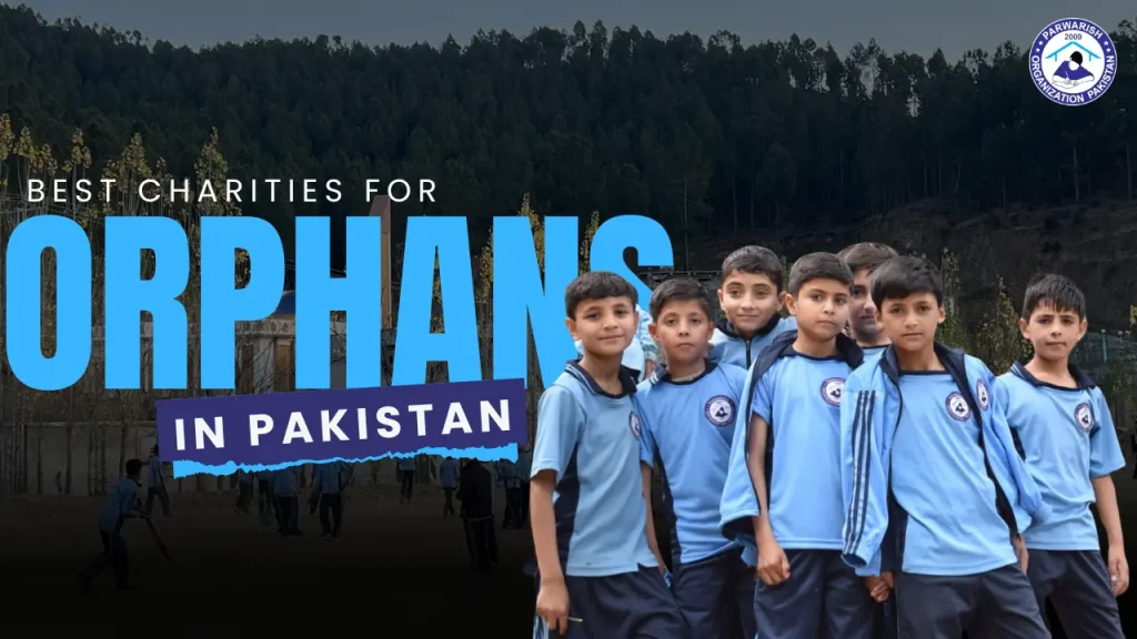 Best Charities for Orphans in Pakistan